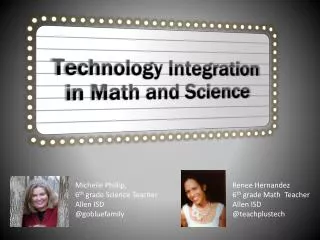 Technology Integration in Math and Science