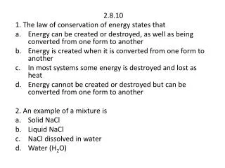 2.8.10 1. The law of conservation of energy states that