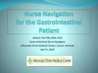 Nurse Navigation for the Gastrointestinal Patient