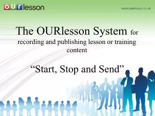 The OURlesson System for recording and publishing lesson or training content