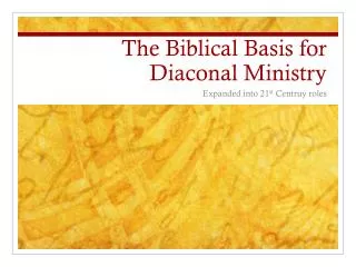 The Biblical Basis for Diaconal Ministry