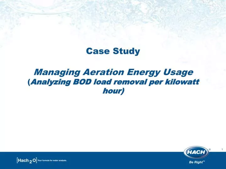 case study managing aeration energy usage analyzing bod load removal per kilowatt hour