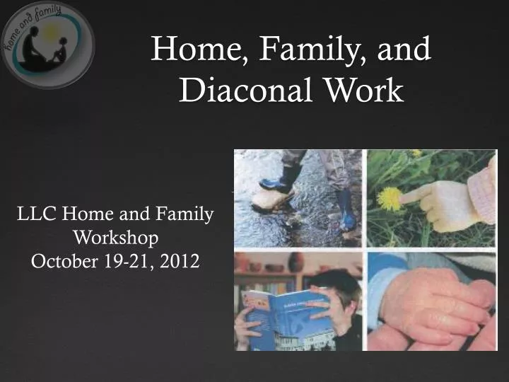 home family and diaconal work