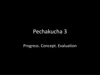 Pechakucha 3