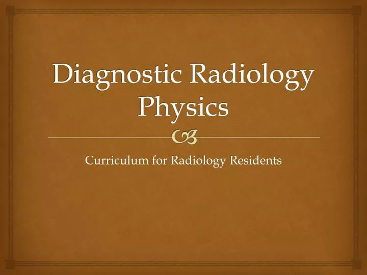 diagnostic radiology physics
