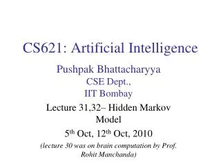 CS621: Artificial Intelligence