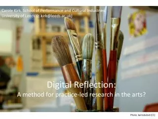 Digital Reflection: A method for practice-led research in the arts?