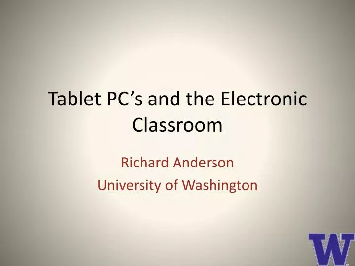 tablet pc s and the electronic classroom