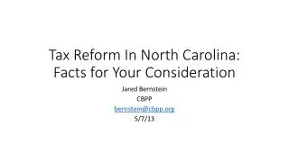 Tax Reform In North Carolina: Facts for Your Consideration