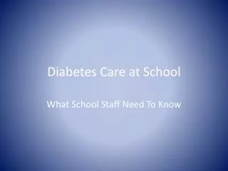 Diabetes Care at School