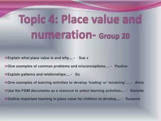 Topic 4: Place value and numeration- Group 20