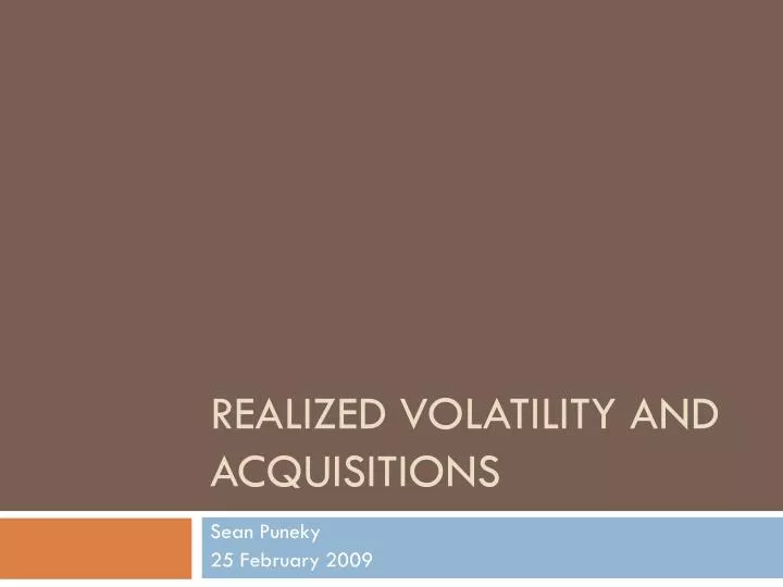 realized volatility and acquisitions
