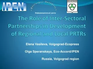 The Role of Inter- Sectoral Partnerships in Development of Regional and Local PRTRs