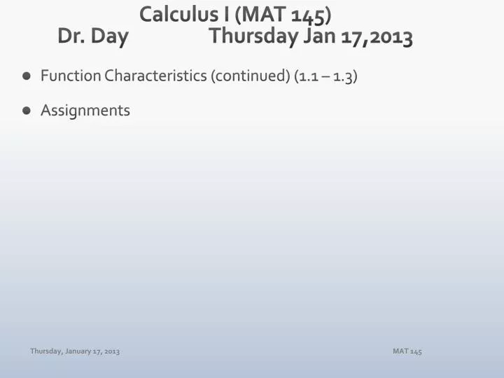 calculus i mat 145 dr day thur sday jan 17 2013