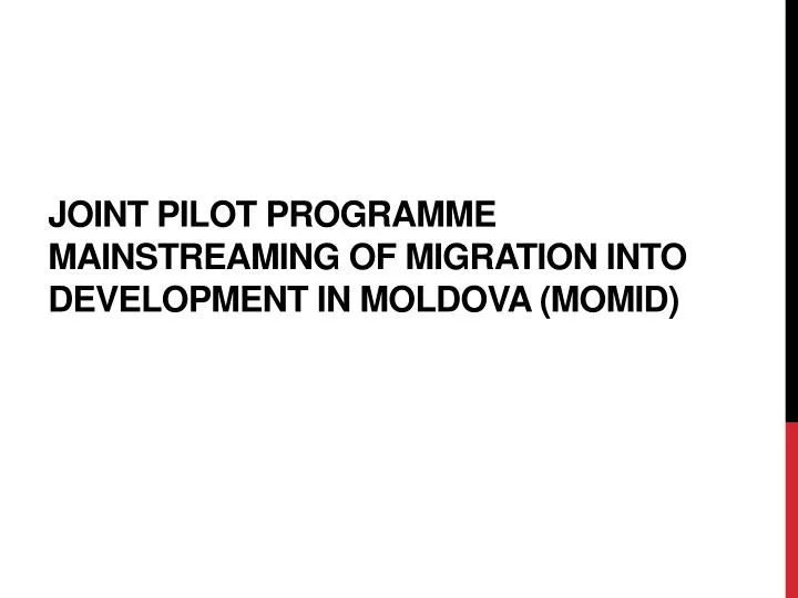joint pilot programme mainstreaming of migration into development in moldova momid
