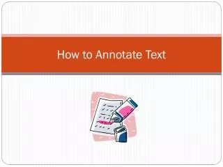 How to Annotate Text