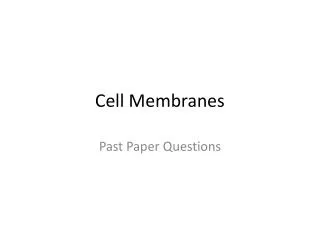 Cell Membranes