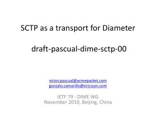 SCTP as a transport for Diameter draft-pascual-dime-sctp-00