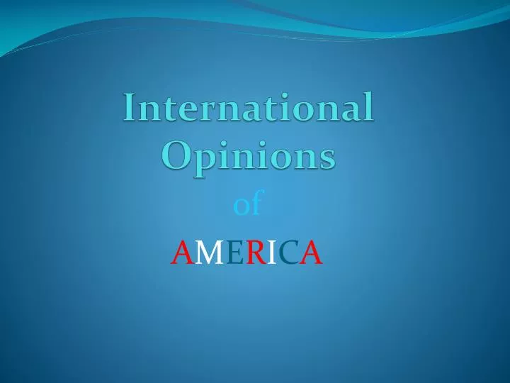 international opinions