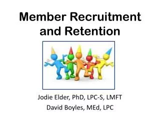 Member Recruitment and Retention