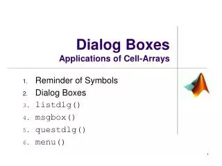 Dialog Boxes Applications of Cell-Arrays