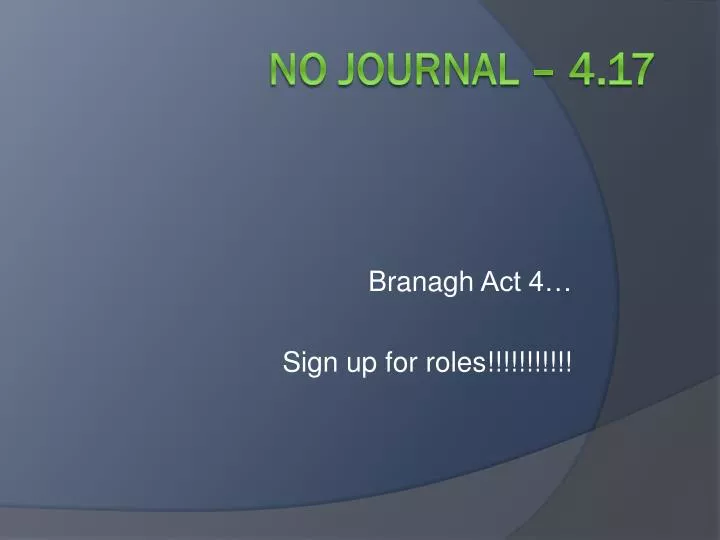 branagh act 4 sign up for roles