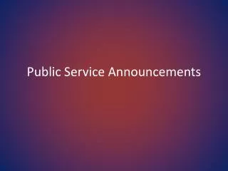 public service announcements