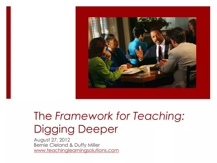 the framework for teaching digging deeper