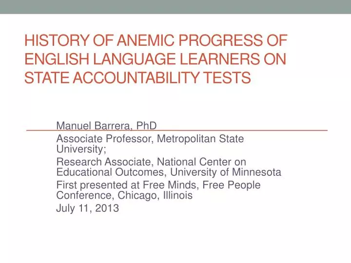 history of anemic progress of english language learners on state accountability tests