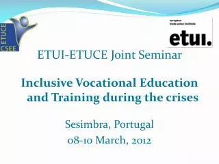 ETUI-ETUCE Joint Seminar Inclusive Vocational Education and Training during the crises