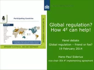 Global r egulation ? How 4 E can help!