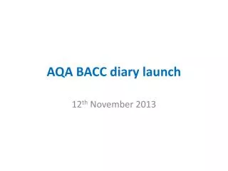 AQA BACC diary launch