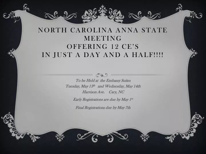 north carolina anna state meeting offering 12 ce s in just a day and a half