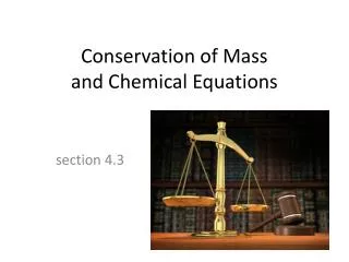 Conservation of Mass and Chemical Equations