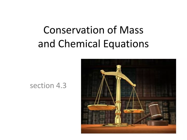 conservation of mass and chemical equations