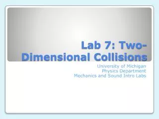 Lab 7: Two-Dimensional Collisions