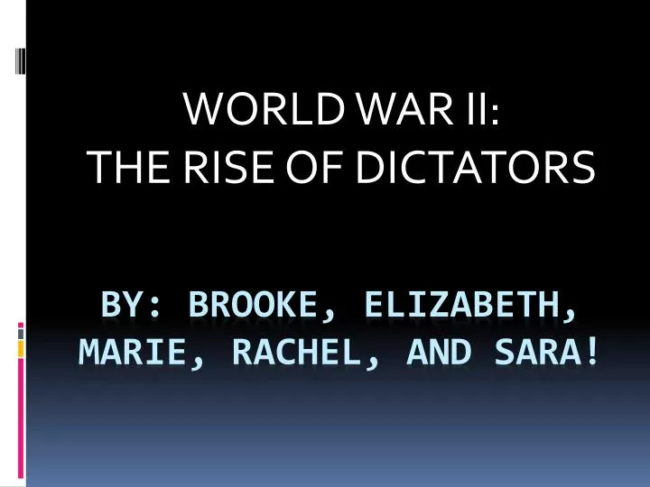 world war ii the rise of dictators
