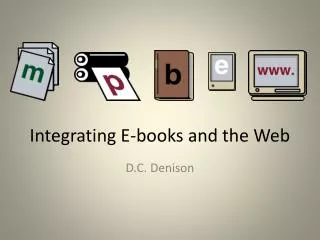 Integrating E-books and the Web