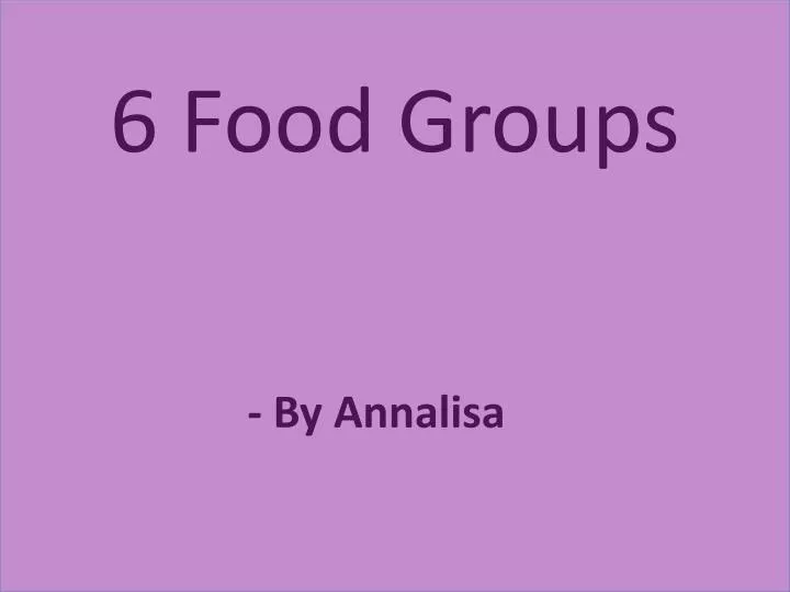 6 food groups