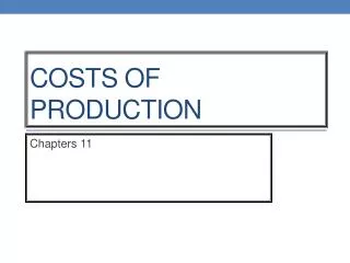 Costs of Production