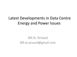 Latest Developments in Data Centre Energy and Power Issues