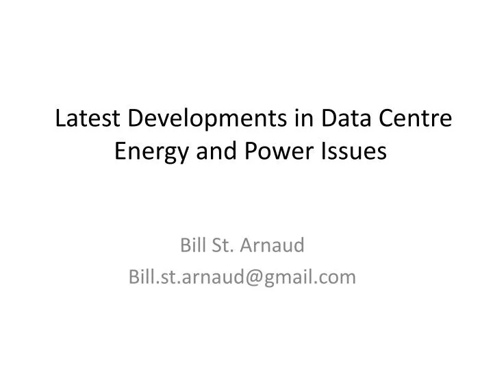 latest developments in data centre energy and power issues