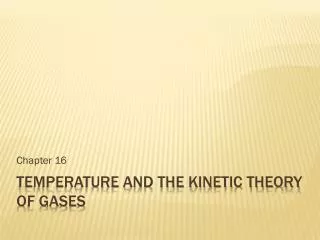 Temperature and the Kinetic Theory of Gases