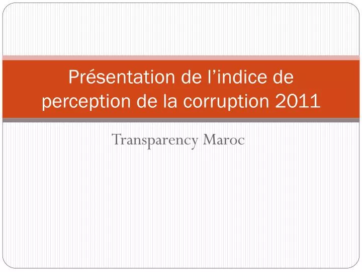 pr sentation de l indice de perception de la corruption 2011