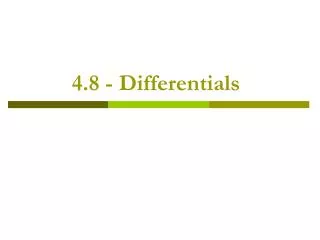 4.8 - Differentials