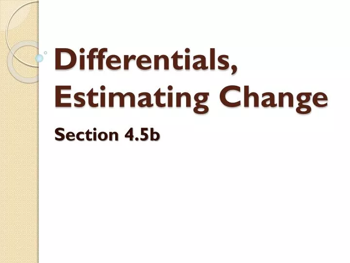 differentials estimating change