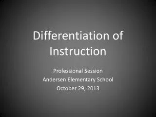 Differentiation of Instruction