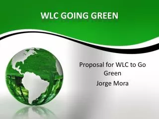 WLC GOING GREEN