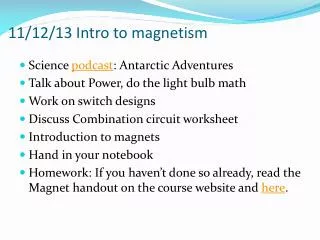 11/12 / 13 Intro to magnetism