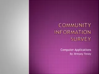 Community Information Survey